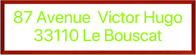 87 Avenue  Victor Hugo
33110 Le Bouscat